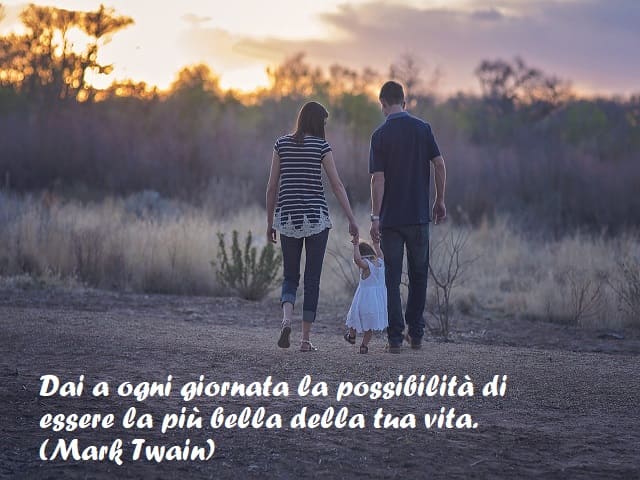 Dai a ogni giornata la possibilità di essere la più bella della tua vita. (Mark Twain)