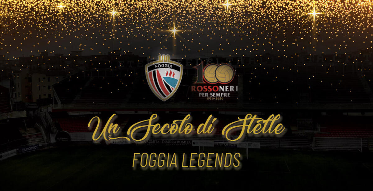 Foggia, fervono i preparativi per l'evento "Un Secolo di Stelle - FOGGIA LEGENDS" - Crediti immagine in evidenza: sito ufficiale Calcio Foggia 1920