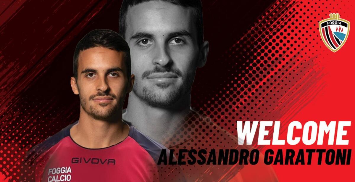 Calciomercato Foggia, UFFICIALE: arriva Garattoni - Immagine in evidenza: Alessandro Garattoni - crediti foto: sito ufficiale Calcio Foggia 1920