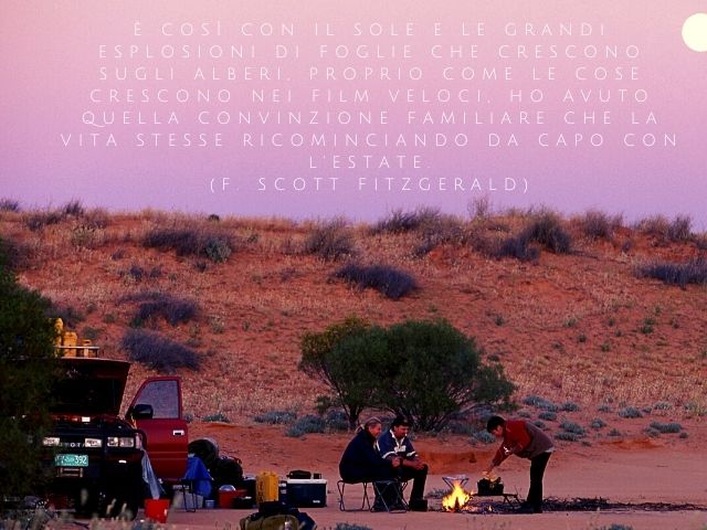 È così con il sole e le grandi esplosioni di foglie che crescono sugli alberi, proprio come le cose crescono nei film veloci, ho avuto quella convinzione familiare che la vita stesse ricominciando da capo con l’estate.(F. Scott Fitzgerald)