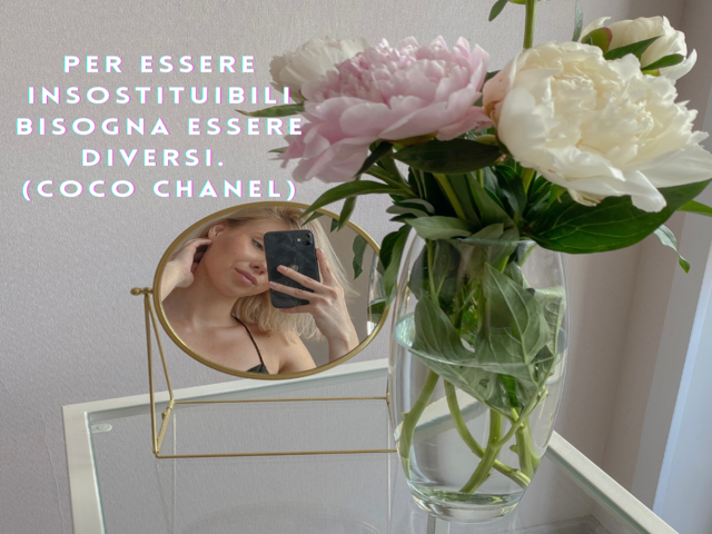 Per essere insostituibili bisogna essere diversi.(Coco Chanel)