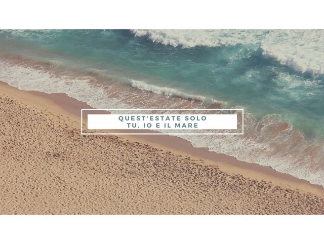 Quest'estate solo tu, io e il mare