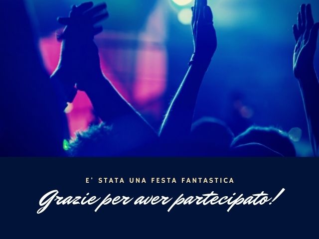 E' stata una festa fantastica. Grazie per aver partecipato!