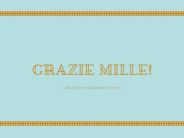Grazie mille! Lieti di aver collaborato con voi.