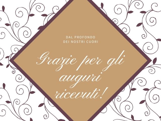 Dal profondo dei nostri cuori, grazie per gli auguri ricevuti!