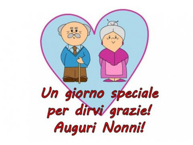 Un giorno speciale per dirvi grazie! Auguri nonni!