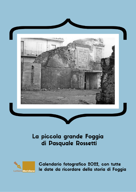 Calendario di Lettere Meridiane, c'è Foggia anni '50 dalla torre del municipio