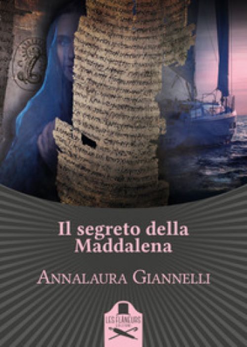 Annalaura Giannelli riscopre in un thriller "Il segreto della Maddalena"
