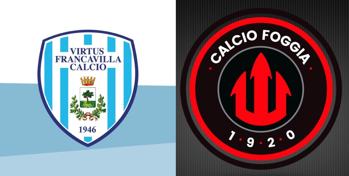Serie C, le formazioni ufficiali di Virtus Francavilla-Foggia - Immagine in evidenza: Virtus Francavilla-Foggia - crediti foto: pagine ufficiali Facebook delle società, rispettivamente per i due stemmi
