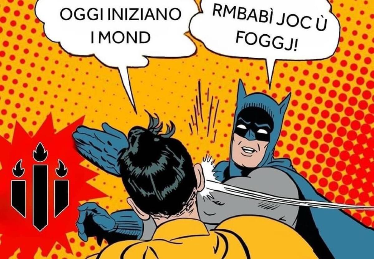Cominciano i mondiali ma c’è Foggia-Cerignola, l’ironia sul web - Foggia-Cerignola, il meme satirico di Imperat Fovea Semper