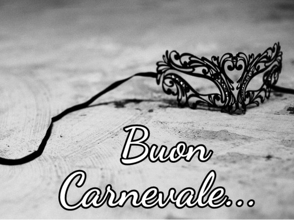 Frasi e immagini sul Carnevale: 150 aforismi, video e foto di Carnevale - 