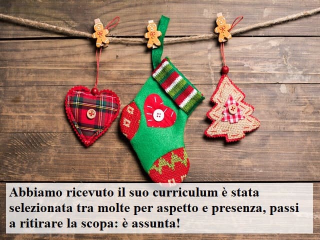 Abbiamo ricevuto il suo curriculum è stata selezionata tra molte per aspetto e presenza, passi a ritirare la scopa: è assunta!