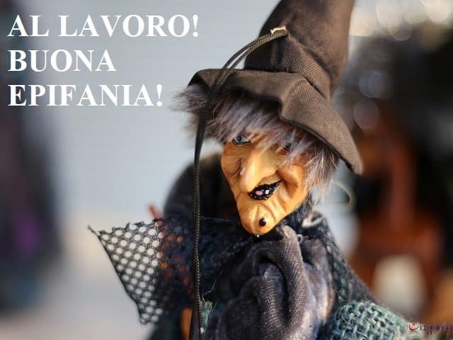 Al lavoro buona Epifania!