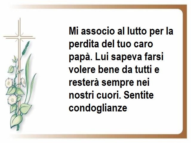 Mi associo al lutto per la perdita del tuo caro papà. Lui sapeva farsi volere bene da tutti e resterà sempre nei nostri cuori. Sentite condoglianze