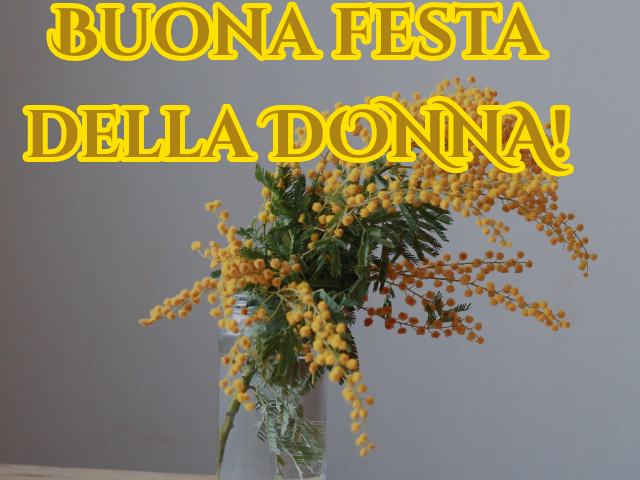 Buona festa della donna!