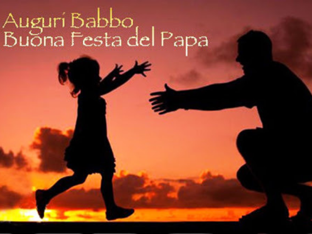 Auguri babbo, buona festa del papà