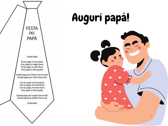 Auguri papà. Festa del papà GRAZIE PAPÀ Da te, papà, ricevo tanto. A te, papà, io voglio bene. Di te, papà, io vado fiero. A te, papà, io dico grazie. Grazie papà, per il bene che mi vuoi. Grazie papà, per i doni che mi fai. Con te, papà, non ho paura. Co