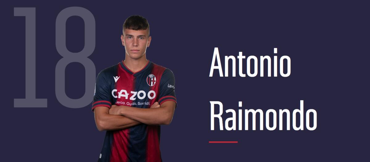 Foggia, interesse per Raimondo? Ecco chi è - Immagine in evidenza: Antonio Raimondo - crediti foto: dal sito ufficiale del Bologna (screenshot dalla sezione "Prima Squadra" della compagine rossoblù)