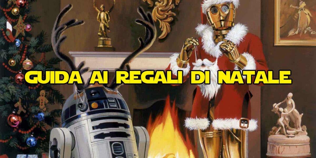 I migliori regali di Natale per veri fan di Star Wars! - La guida ai regali di Natale 2023