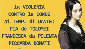 Basta alla Violenza di Genere: già Dante lo faceva notare