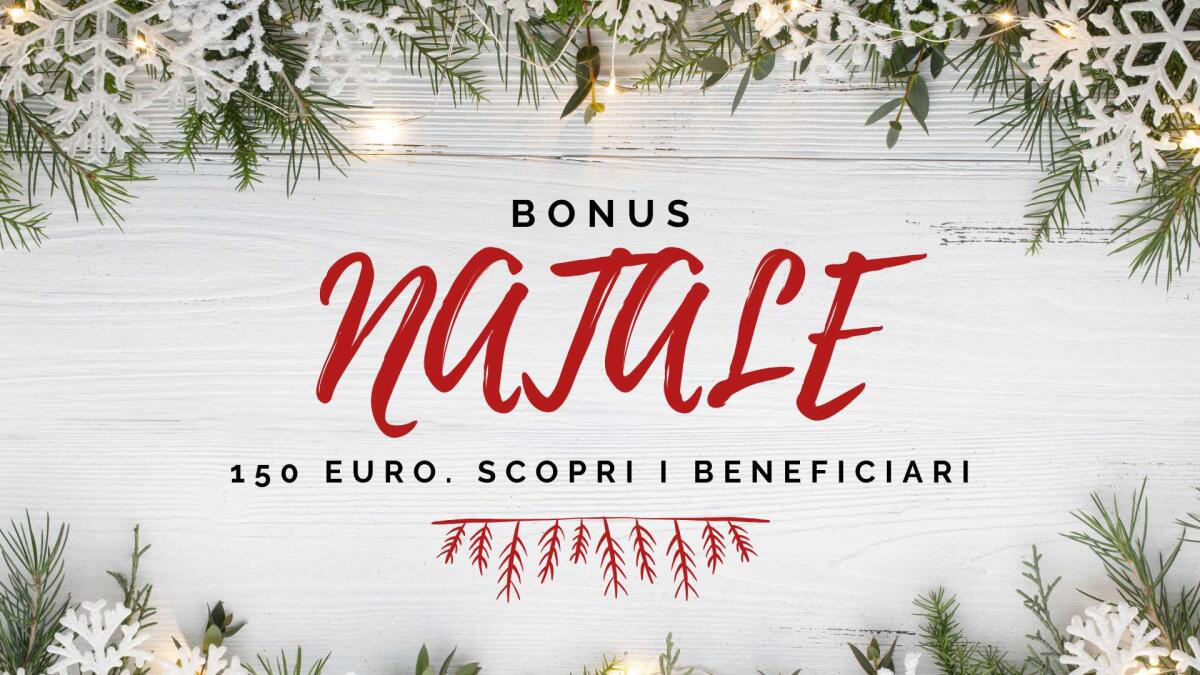 [VIDEO] BONUS NATALE. 155 EURO PER I... - bonus-NATALE 2024