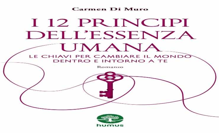 Carmen Muro: "Ecco i 12 Principi dell'Essenza Umana"